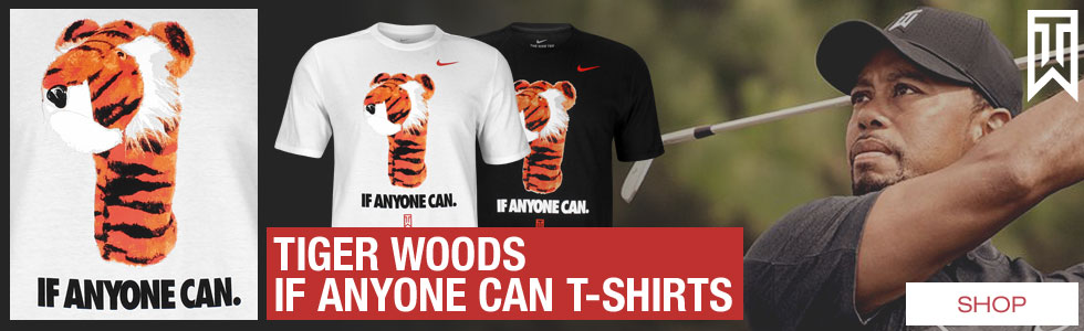 Nike Tiger Woods If Anyone Can Golf T-Shirts