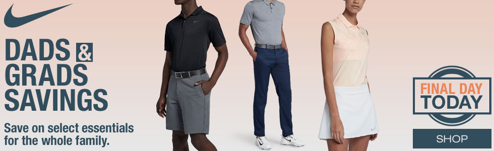 Nike Golf Apparel Savings - Dads and Grads Promotion - Save on Essentials for the Whole Family