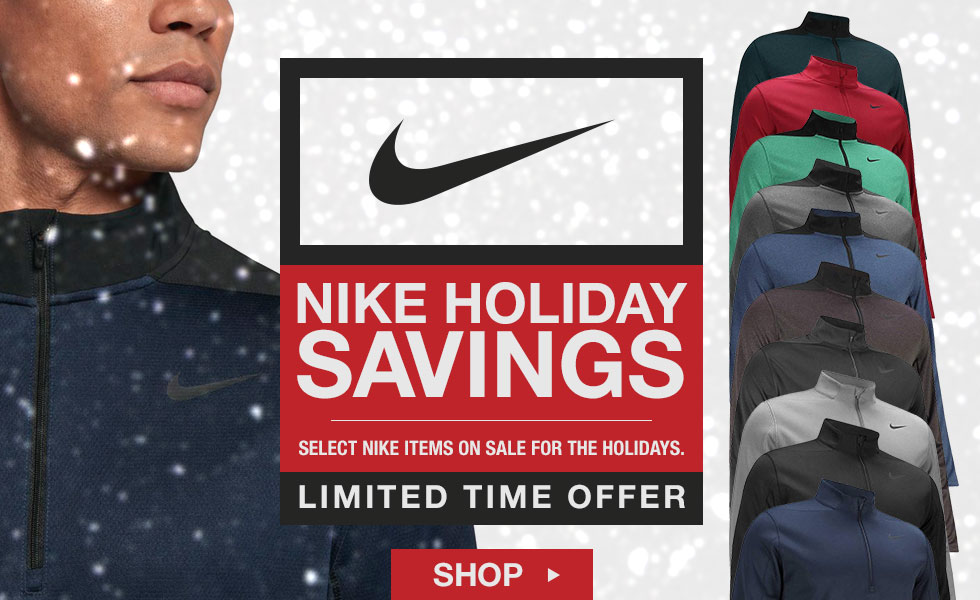 Select Nike Items On Sale for the Holidays - Limited Time Offer