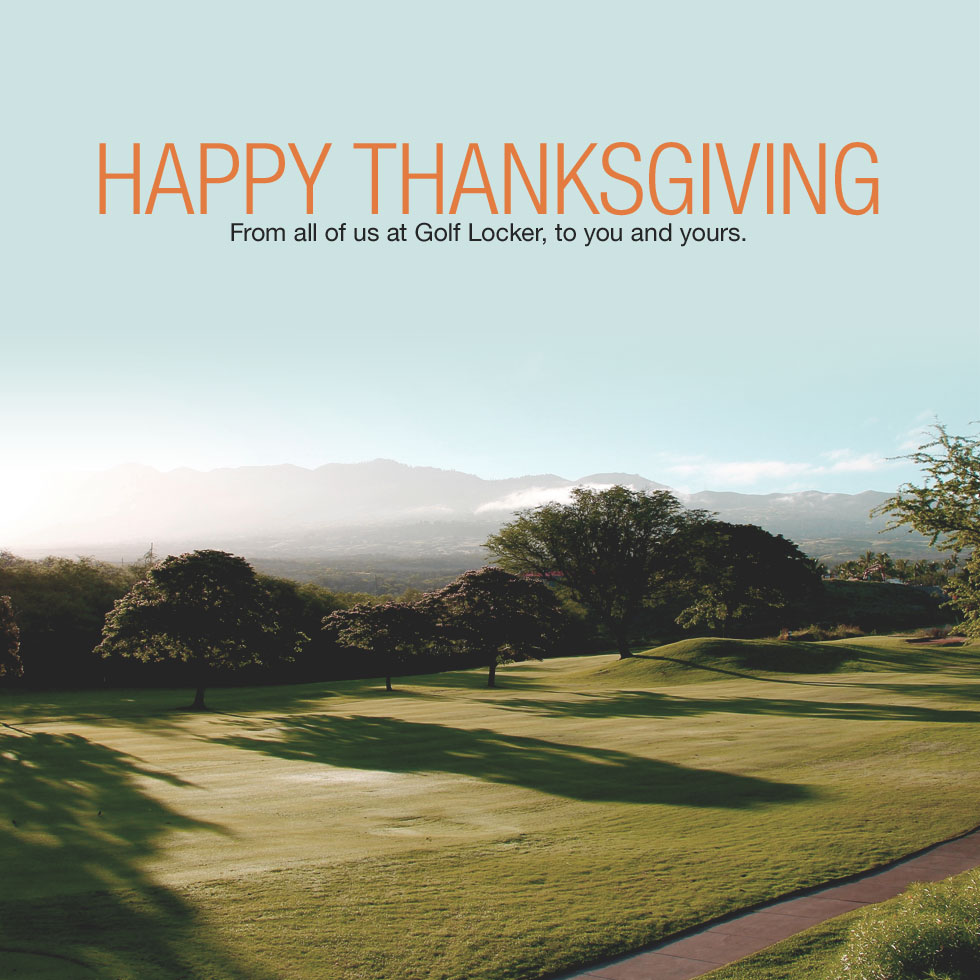 Happy Thanksgiving from Golf Locker