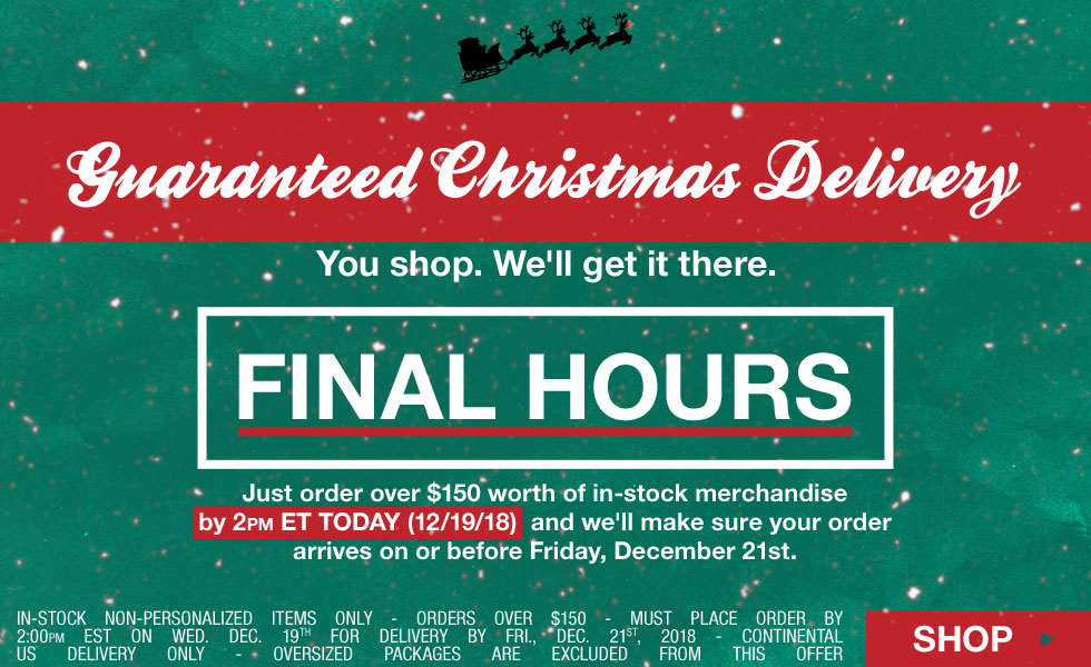 Final Hours - Guaranteed Christmas Delivery