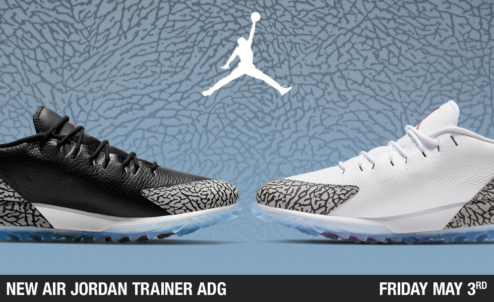 Nike Air Jordan Trainer ADG - Available 05/03/19 at Golf Locker