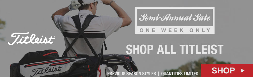 Semi-Annual Sale - Shop All Titleist Items