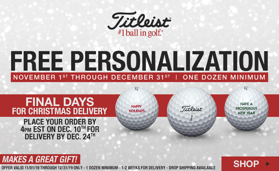 Titleist Holiday Personalization with Christmas Delivery - Final Days